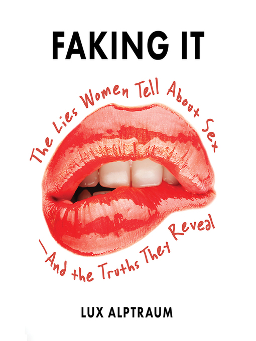 Title details for Faking It by Lux Alptraum - Available
